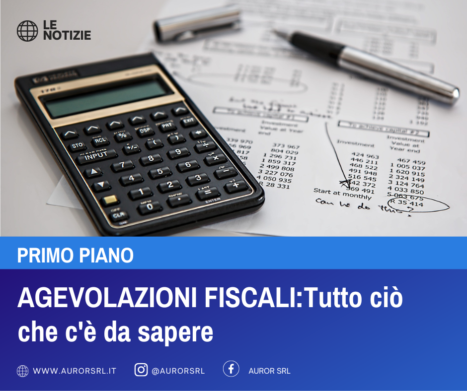 AGEVOLAZIONI FISCALI